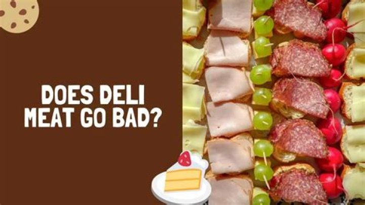 Does deli meat go bad?