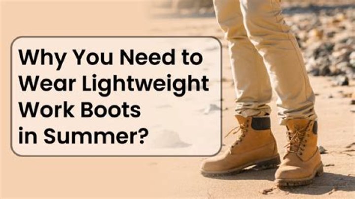 What are the best summer work boots?