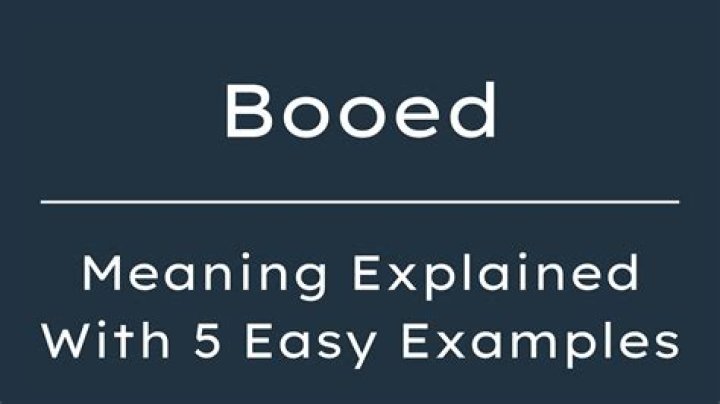 What does booed mean?