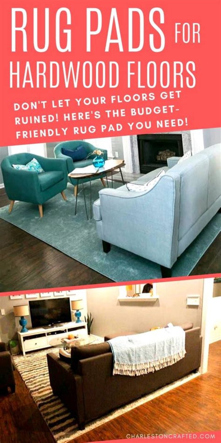 Why do you need a rug pad on hardwood floors?